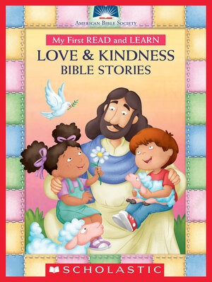 cover image of My First Read and Learn Love & Kindness Bible Stories